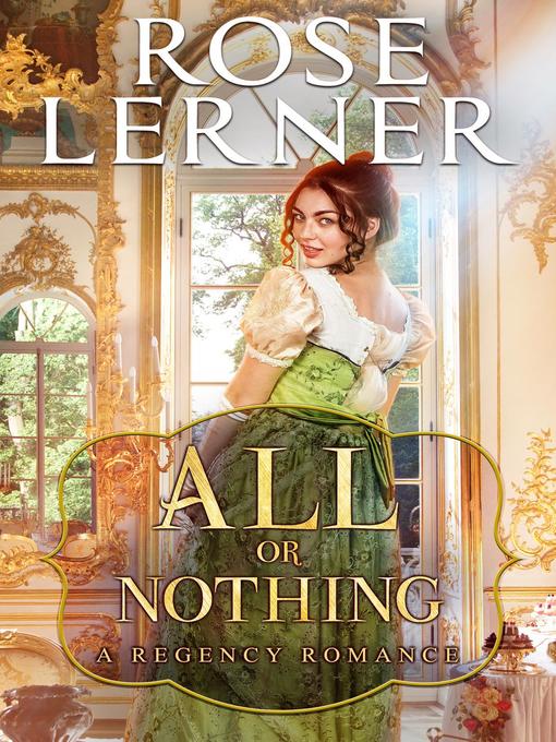 Title details for All or Nothing by Rose Lerner - Available